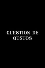 Poster for Cuestión de gustos