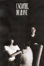 Poster for Unclothe, Dear One