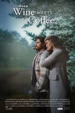 Poster for When Wine Meets Coffee