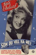 Poster for Som du vill ha mej