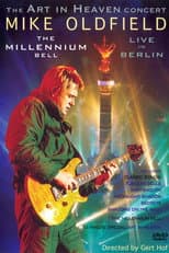 Poster for Mike Oldfield - The Millennium Bell, Live in Berlin