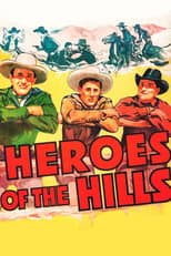 Poster for Heroes of the Hills