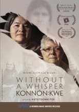 Poster for Without a Whisper - Konnón:kwe