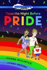 Poster for 'Twas the Night Before Pride