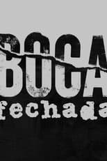 Poster for Boca Fechada