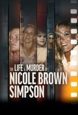 Poster for The Life & Murder of Nicole Brown Simpson