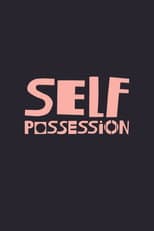 Poster for Self-Possession