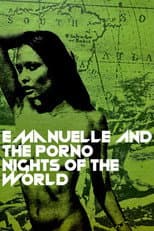 Poster for Emanuelle and the Porno Nights of the World N. 2