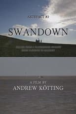 Poster for Artefact #3: Swandown – Culled from a Waterbound Journey from Hastings to Hackney