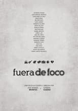 Poster for Fuera de Foco