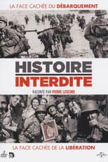 Poster for Histoire interdite : la face cachée du débarquement