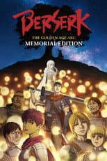Poster for Berserk: The Golden Age Arc – Memorial Edition