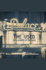 Poster for The Used: Live & Acoustic at the Palace