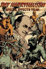 Poster for Ray Harryhausen: Special Effects Titan