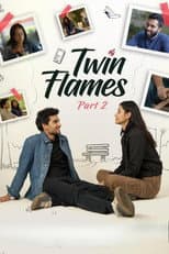 Poster for Twin Flames Part 2