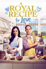 Poster for A Royal Recipe for Love