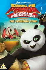Poster for Kung Fu Panda: Legends of Awesomeness 1 : The Scorpion Sting