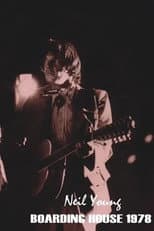 Poster for Neil Young - Boarding House 1978