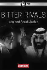 Poster for Bitter Rivals: Iran and Saudi Arabia