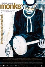 Poster for Monks: The Transatlantic Feedback