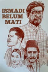 Poster for Ismadi Belum Mati