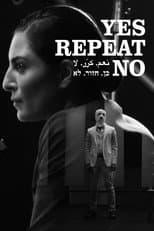 Poster for Yes Repeat No