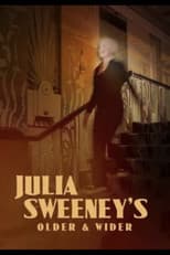 Poster for Julia Sweeney’s Older and Wider