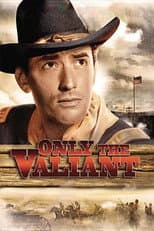 Poster for Only the Valiant