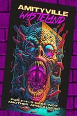 Poster for Amityville Wasteland