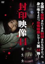 Poster for Sealed Video 44: Parasite