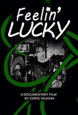 Poster for Feelin' Lucky