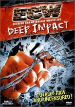 Poster for ECW Deep Impact
