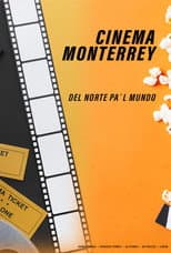 Poster for Cinema Monterrey