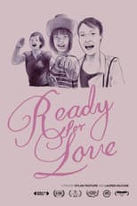 Poster for Ready For Love