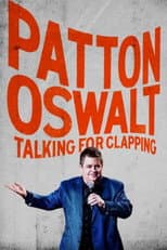 Poster for Patton Oswalt: Talking for Clapping