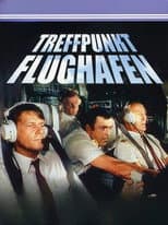 Poster for Treffpunkt Flughafen