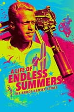 Poster for A Life of Endless Summers: The Bruce Brown Story
