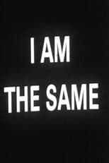 Poster for I Change I Am the Same