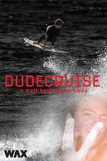 Poster for Dude Cruise