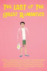 Poster for The Last of the Great Romantics