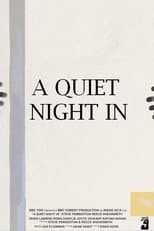 Poster for A Quiet Night In