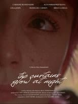 Poster for The Curtains Glow At Night