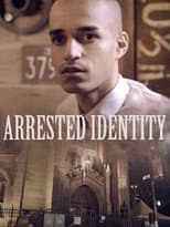 Poster for Arrested Identity