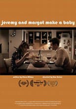 Poster for Jeremy and Margot Make a Baby