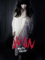 Poster for Ju-On: White Ghost
