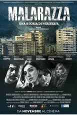 Poster for Malarazza: una storia di periferia