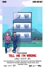 Poster for Tell Me I'm Wrong