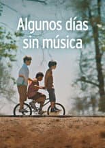 Poster for Algunos días sin música
