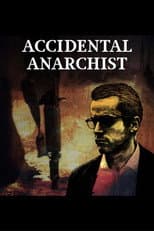 Poster for Accidental Anarchist