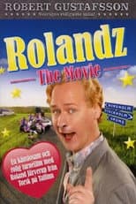 Poster for Rolandz: The Movie